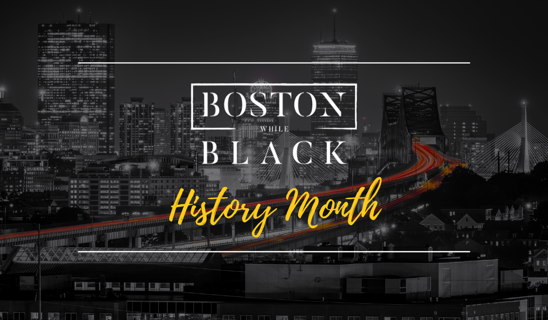 Black History Month in Boston